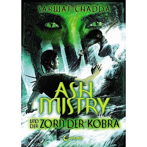 Ash Mistry und der Zorn der Kobra / Ash Mistry Bd.2, Sarwat Chadda