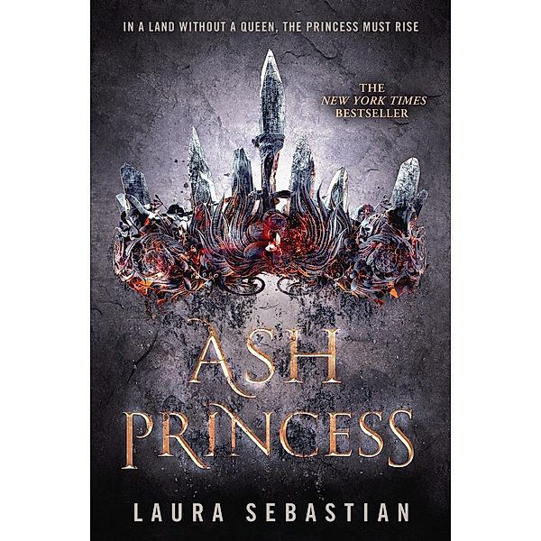 Ash Princess / Ash Princess Bd.1, Laura Sebastian