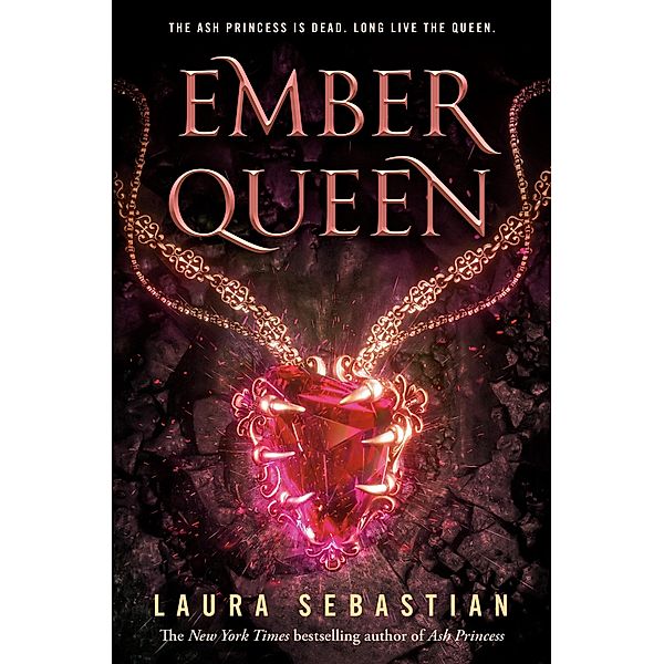 Ash Princess - Ember Queen, Laura Sebastian
