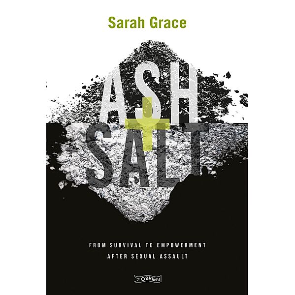 Ash + Salt, Sarah Grace