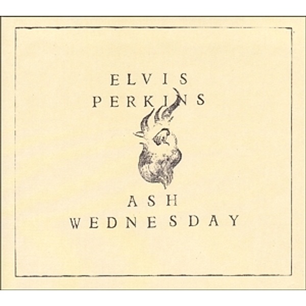 Ash Wednesday, Elvis Perkins