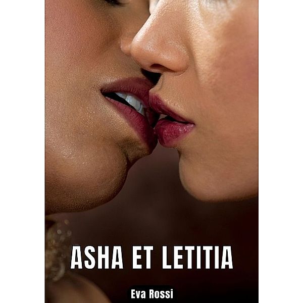 ASHA ET LETITIA, Eva Rossi