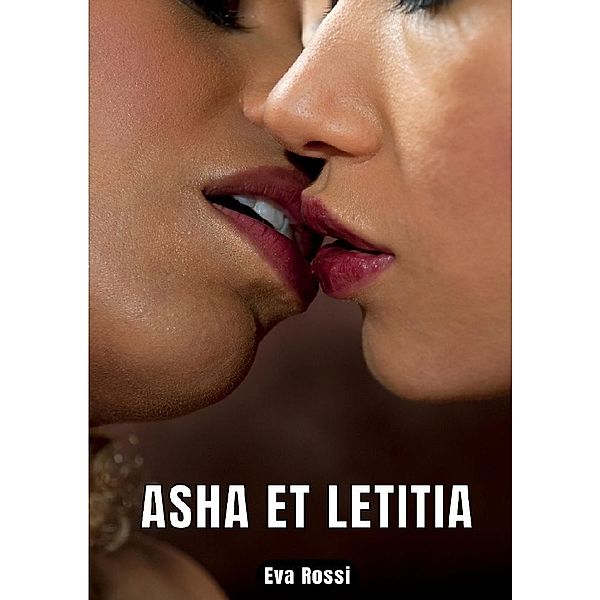 ASHA ET LETITIA, Eva Rossi