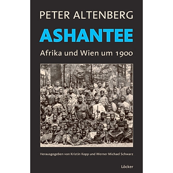 Ashantee, Peter Altenberg