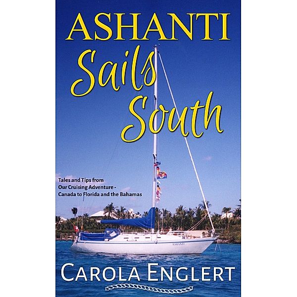 Ashanti Sails South, Carola Englert