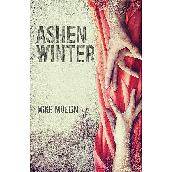 Ashen Winter, Mike Mullin