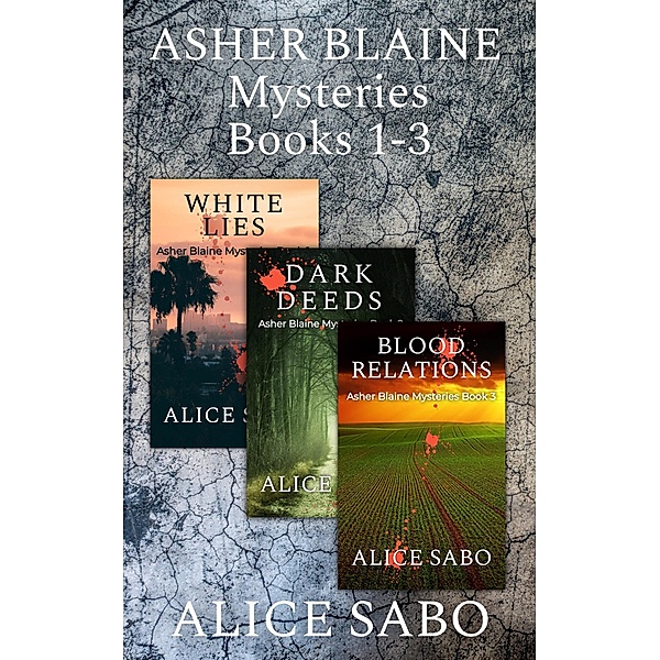 Asher Blaine Mysteries Collection / Asher Blaine Mysteries, Alice Sabo