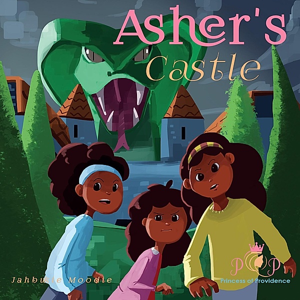 Asher's Castle (Princess of Providence) / Princess of Providence, Jahbukie Moodie