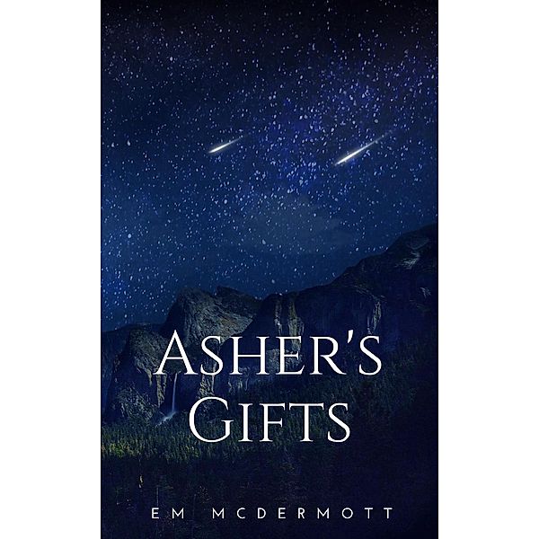 Asher's Gifts, Em McDermott