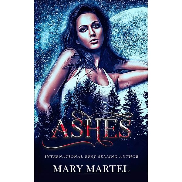 Ashes, Mary Martel