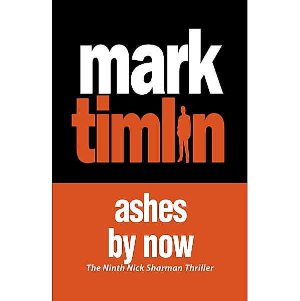 Ashes By Now, Mark Timlin
