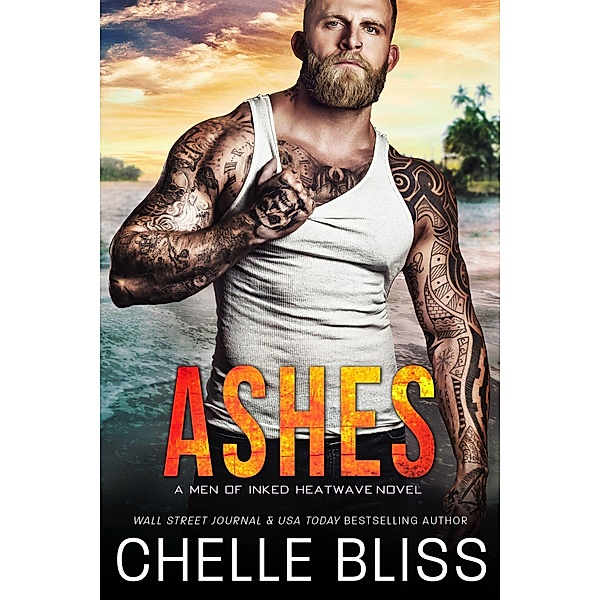 Ashes (Heatwave, #9) / Heatwave, Chelle Bliss