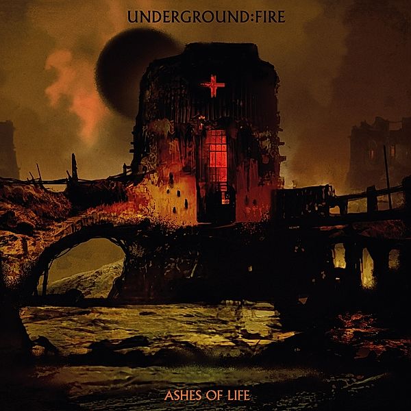 Ashes Of Life (Vinyl), Underground Fire