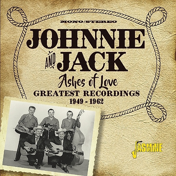 Ashes Of Love, Johnnie & Jack