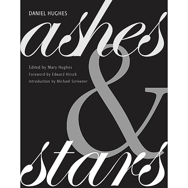 Ashes & Stars, Daniel Hughes