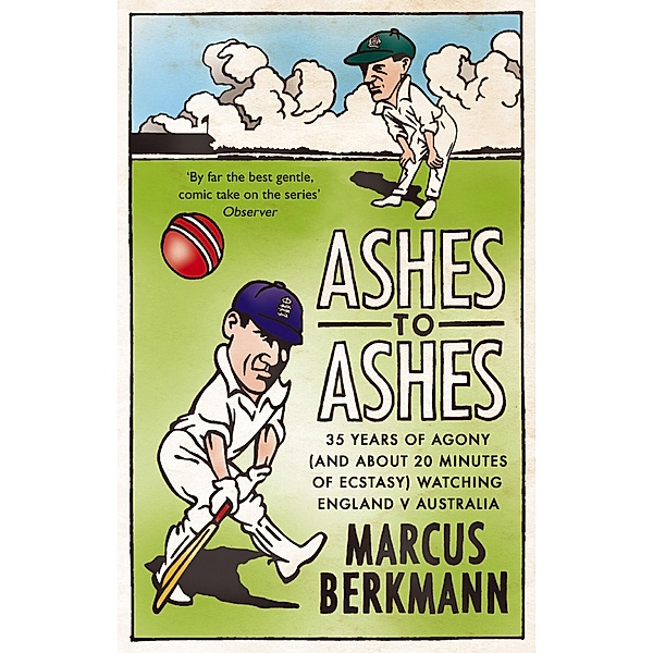 Ashes To Ashes, Marcus Berkmann