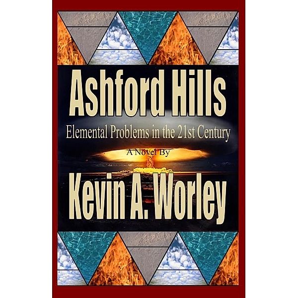 Ashford Hills, Kevin A. Worley
