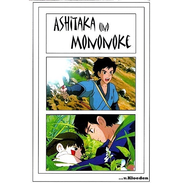 Ashitaka und Mononoke, Hayao Miyazaki, Niels Hermann