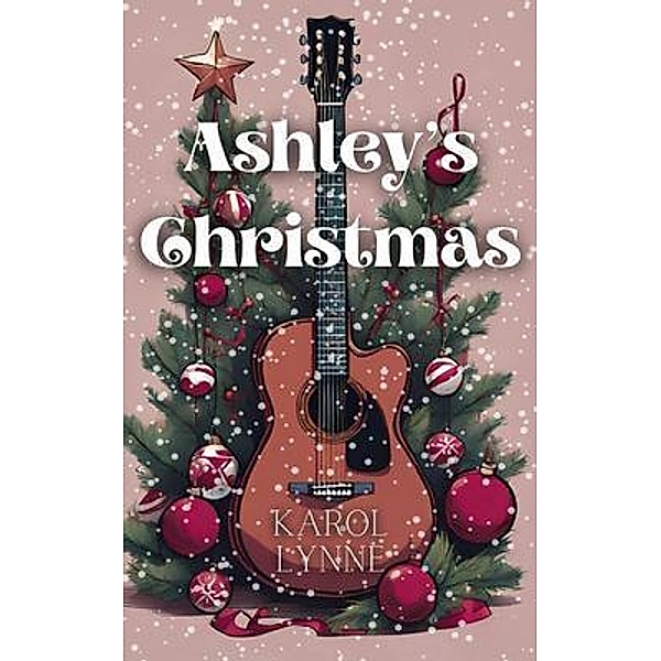 Ashley's Christmas, Karol Lynne