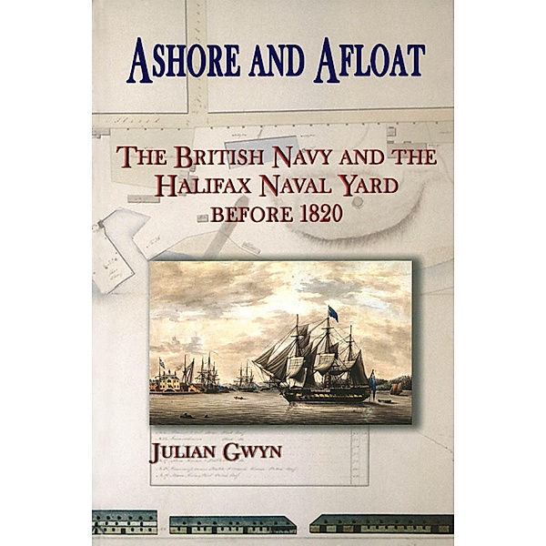 Ashore and Afloat / University of Ottawa Press, Julian Gwyn