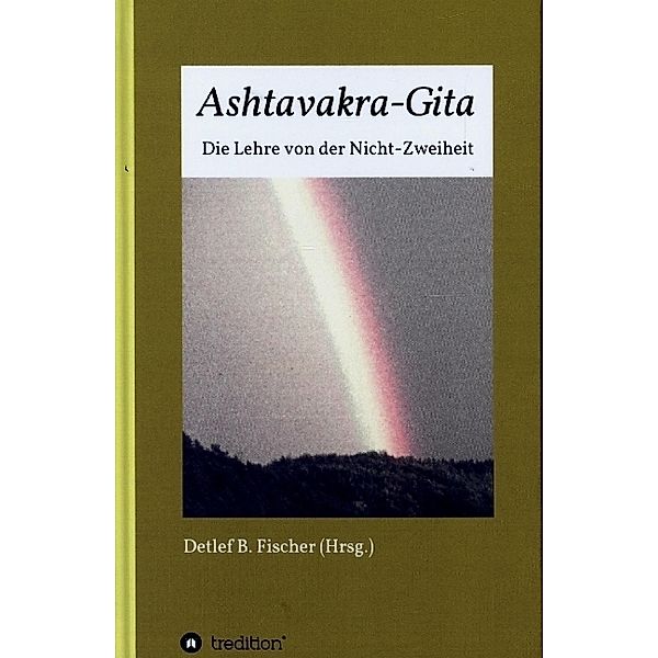 Ashtavakra-Gita, Detlef B. Fischer