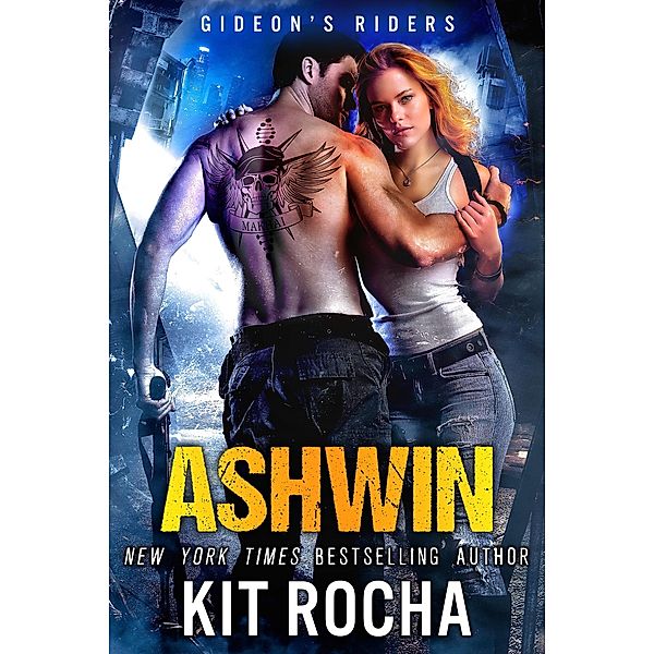 Ashwin (Gideon's Riders) / Gideon's Riders, Kit Rocha