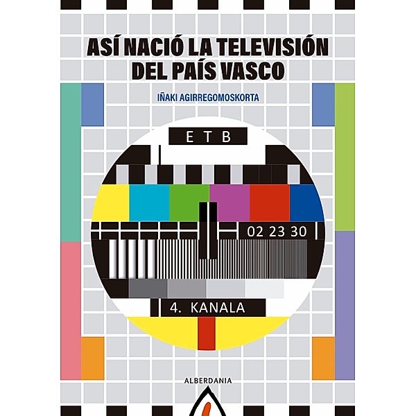 Así nació la Televisión del Pais Vasco, Iñaki Agirregomoskorta