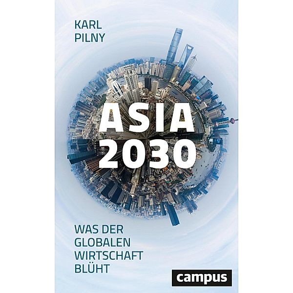 Asia 2030, Karl Pilny