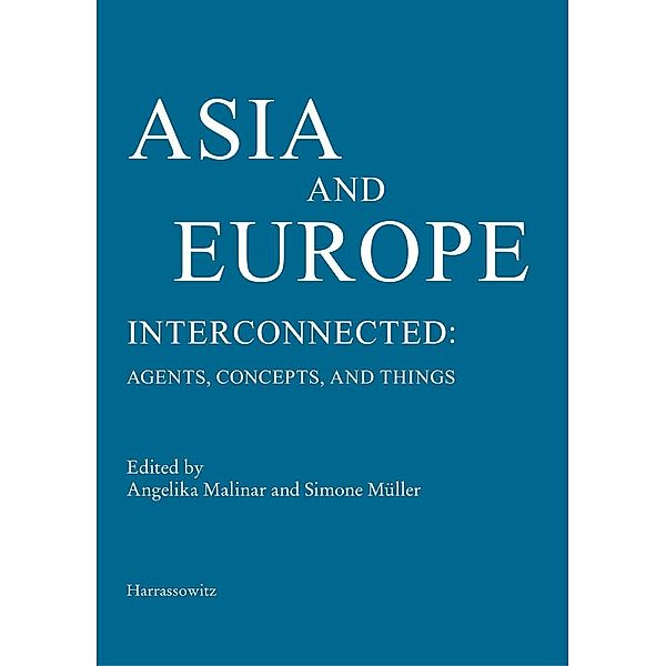 Asia and Europe - Interconnected: