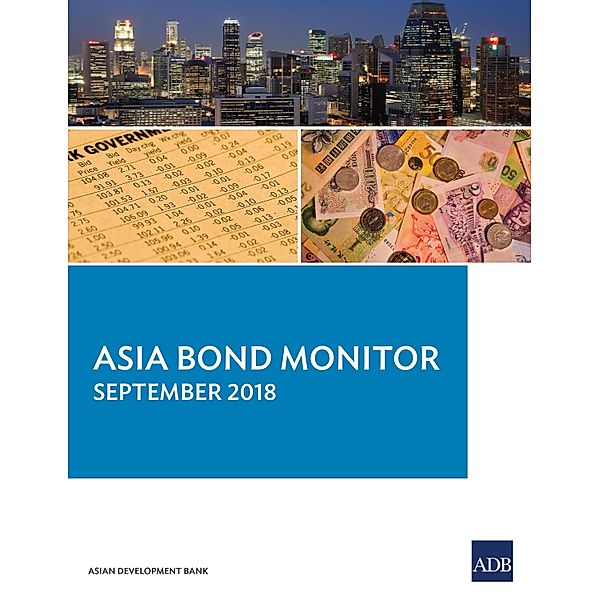 Asia Bond Monitor September 2018 / ISSN