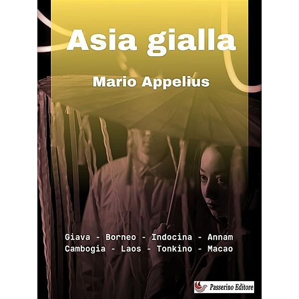 Asia Gialla, Mario Appelius