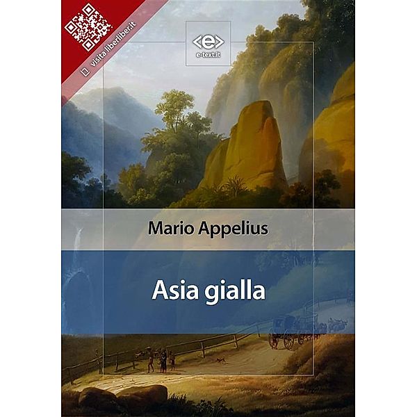 Asia gialla / Liber Liber, Mario Appelius