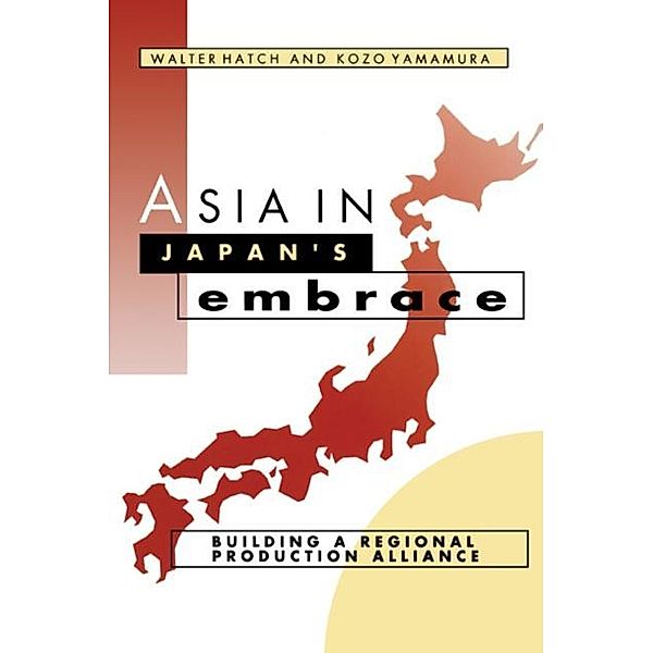Asia in Japan's Embrace, Walter Hatch