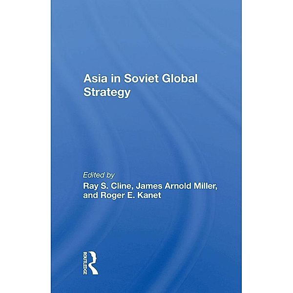 Asia In Soviet Global Strategy