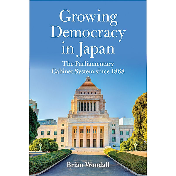 Asia in the New Millennium: Growing Democracy in Japan, Brian Woodall