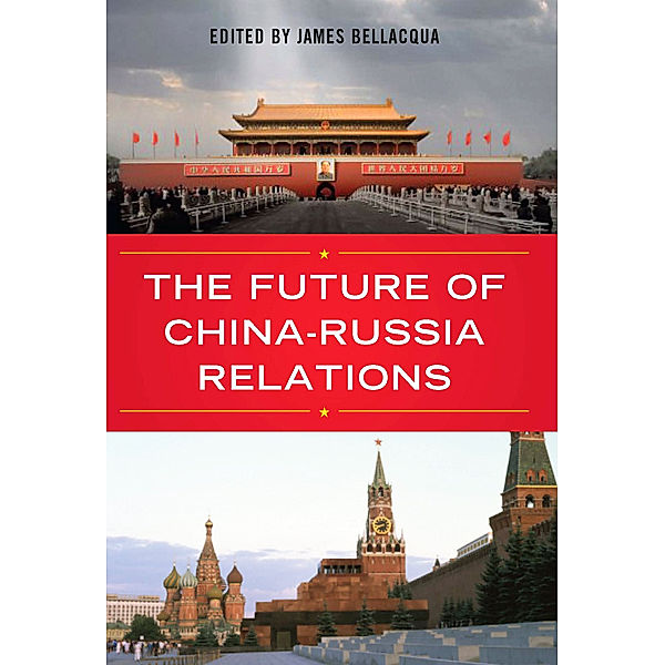 Asia in the New Millennium: The Future of China-Russia Relations