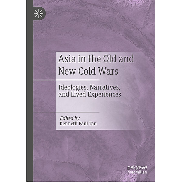 Asia in the Old and New Cold Wars