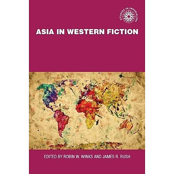 Asia in Western fiction / Studies in Imperialism