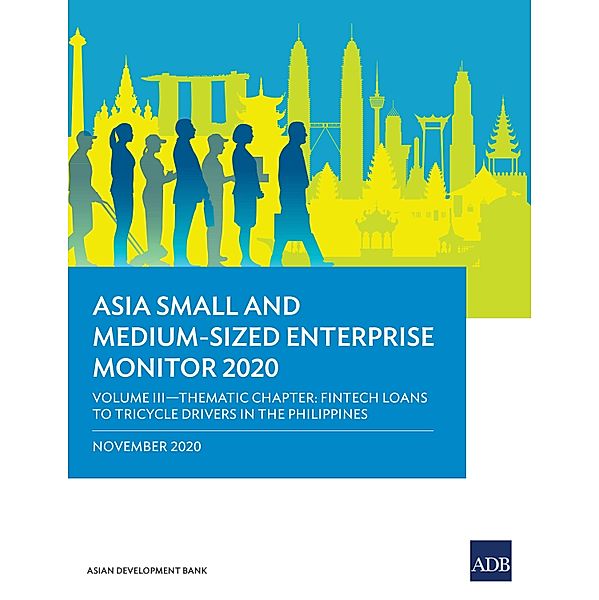 Asia Small and Medium-Sized Enterprise Monitor 2020: Volume III / Asia Small and Medium-Sized Enterprise Monitor 2020