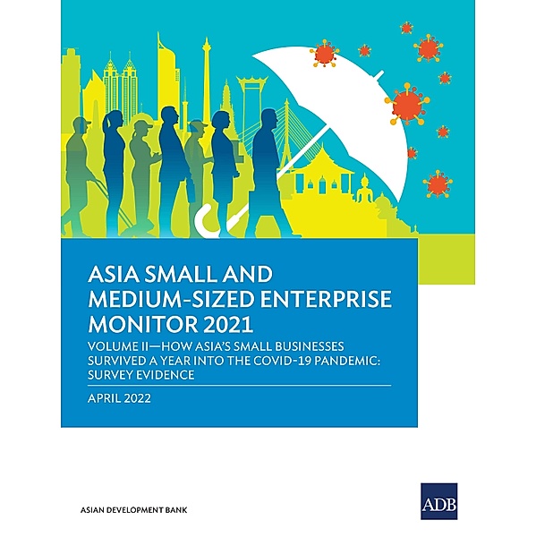 Asia Small and Medium-Sized Enterprise Monitor 2021 Volume IV