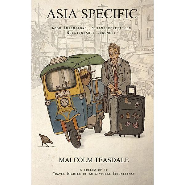 Asia Specific, Malcolm Teasdale