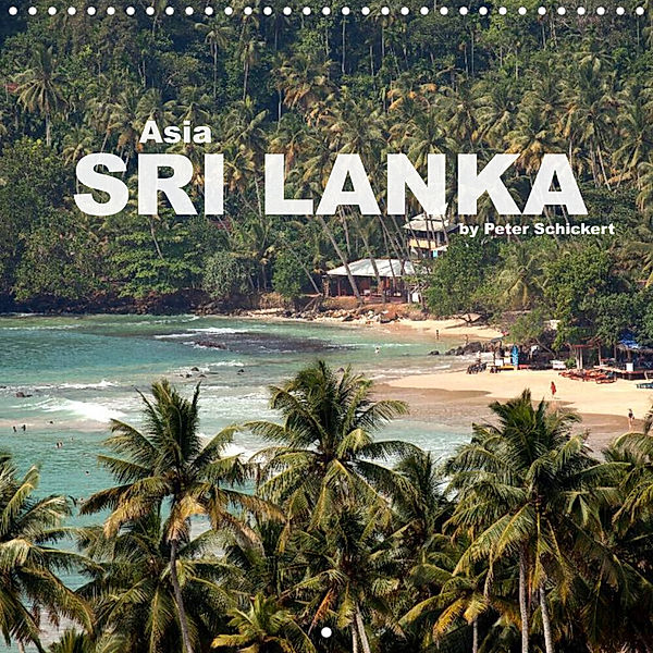 Asia - Sri Lanka (Wall Calendar 2023 300 × 300 mm Square), Peter Schickert