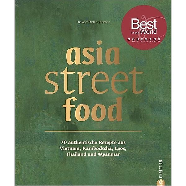 asia street food, Stefan Leistner, Heike Leistner