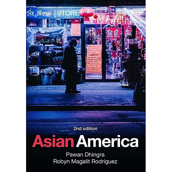 Asian America, Pawan Dhingra, Robyn Magalit Rodriguez