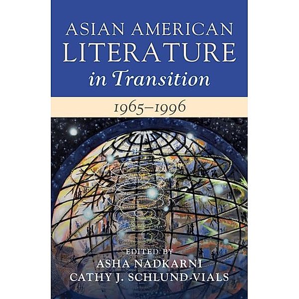 Asian American Literature in Transition, 1965-1996: Volume 3 / Asian American Literature in Transition