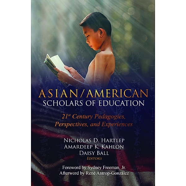 Asian/American Scholars of Education / Education and Struggle Bd.18