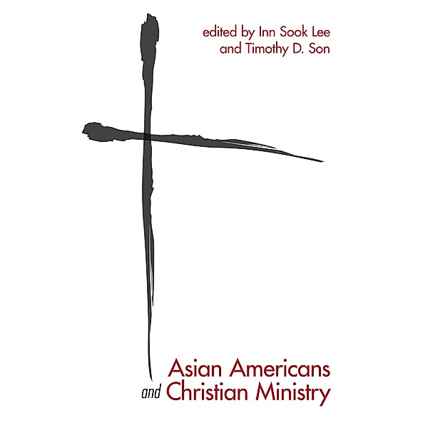 Asian Americans and Christian Ministry