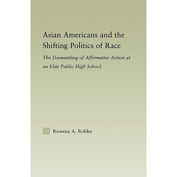 Asian Americans and the Shifting Politics of Race, Rowena Robles