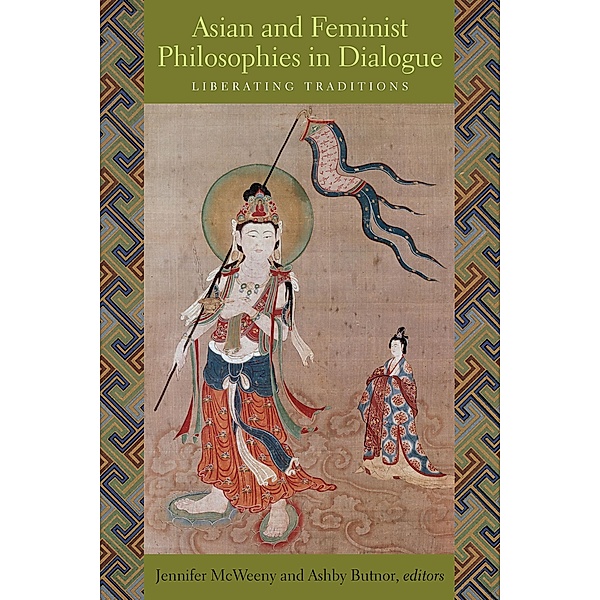 Asian and Feminist Philosophies in Dialogue