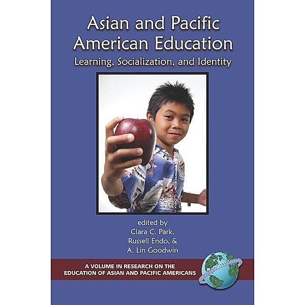 Asian and Pacific American Education / Research on the Education of Asian Pacific Americans